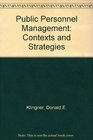 Public Personnel Management Contexts and Strategies