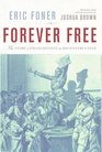 Forever Free The Story of Emancipation and Reconstruction