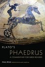 Plato's Phaedrus A Commentary for Greek Readers