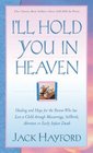 I\'ll Hold You in Heaven