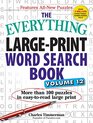 The Everything Large Print Word Search Book Volume 12 More than 100 puzzles in easytoread large print