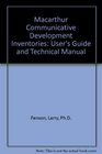 Macarthur Communicative Development Inventories User's Guide and Technical Manual