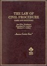 The Law of Civil Procedure Cases and Materials