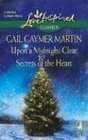 Upon A Midnight Clear And Secrets Of The Heart (Love Inspired Classics)