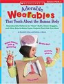 Adorable Wearables Human Body  Reproducible Patterns for Hear Muffs Vision Goggles and Other EasytoMake Paper Projects That Kids Can Wear
