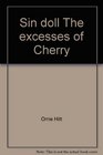 The Excesses of Cherry