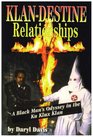 Klan-destine Relationships