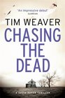 Chasing the Dead (David Raker, Bk 1)