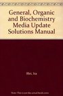 General Organic and Biochemistry Media Update Solutions Manual
