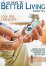 40 Days to Better LivingDiabetes