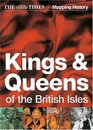 The Times Kings and Queens of the British Isles