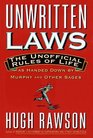 Unwritten Laws  The Unofficial Rules of Life as Handed Down by Murphy and Other Sages