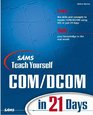 Teach Yourself Visual Com/Dcom in 14 Days