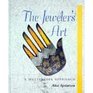 The Jeweler's Art A Multimedia Approach
