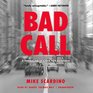 Bad Call A Summer Job on a New York Ambulance Library Edition