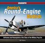 America's Roundengine Warbirds Airframes and Powerplants at the Close of the Military Prop Era