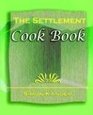 The Settlement Cook Book