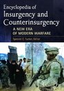 Encyclopedia of Insurgency and Counterinsurgency A New Era of Modern Warfare