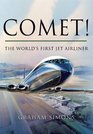 Comet The World's First Jet Airliner