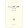 Baudelaire lecteur de Balzac