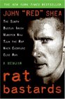 Rat Bastards The South Boston Irish Mobster Who Took the Rap When Everyone Else Ran