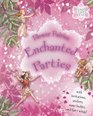 Flower Fairies Enchanted Parties (Flower Fairies)