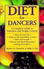 Diet for Dancers A Complete Guide to Nutrition and Weight Control