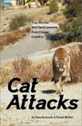 Cat Attacks True Stories and Hard Lessons from Cougar Country