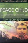 Peace Child (International Adventures)