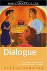 Dialogue: Techniques and Exercises for Crafting Effective Dialogue (Write Great Fiction)