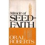 The Miracle of Seed Faith
