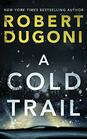 A Cold Trail (Tracy Crosswhite, 7)