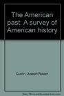 The American past A survey of American history