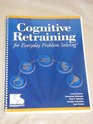 Cognitive Retraining for Everyday Problem Solving