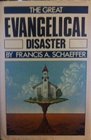 The Great Evangelical Disaster