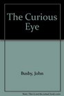 The Curious Eye