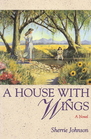 A House With Wings