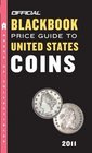 The Official Blackbook Price Guide to United States Coins 2011 49th Edition