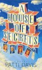 A House of Secrets