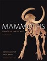 Mammoths Giants of the Ice Age