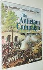 Antietam Campaign (Great Military Campaigns of the Civil War)