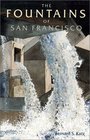 Fountains of San Francisco