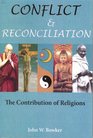 Conflict and Reconciliation The Contribution of Religions