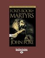 Foxes Book of Martyrs