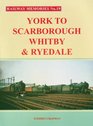 York to Scarborough Whitby and Ryedale