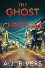 The Ghost of Christmas (Ava James FBI Mystery)
