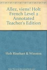 Allez viens Holt French Level 2 Annotated Teacher's Edition