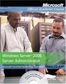 70-646: Windows Server 2008 Administrator, Package (Microsoft Official Academic Course Series)
