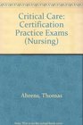 Critical Care Certification Practice Exams