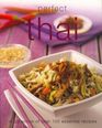 Thai: Perfect (Perfect Cooking)